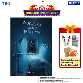 Sách - Gương Kia Ngự Ở Trên Tường - Tống Ngọc - Bách Việt
