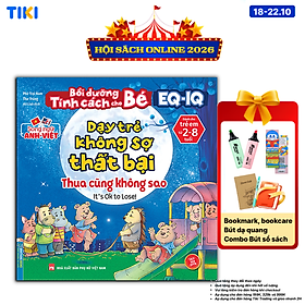 Bồi Dưỡng Tính Cách Cho Bé EQ IQ (2-8 Tuổi) - Dạy Trẻ Không Sợ Thất Bại (Song Ngữ ANH - VIỆT) (Sách Bản Quyền)