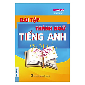 Bài Tập Thành Ngữ Tiếng Anh 