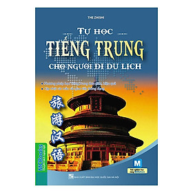 Download sách Tự Học Tiếng Trung Cho Người Đi Du Lịch (Kèm Sử Dụng App)