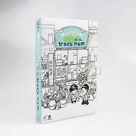 [Download Sách] Hoan Nghênh Đến Nhà Trạch Nam (Tái Bản)