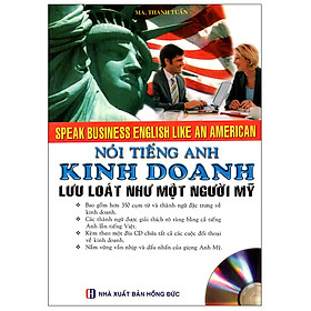 Nói Tiếng Anh Kinh Doanh Lưu Loát Như Một Người Mỹ