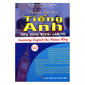 Nơi bán Hướng Dẫn Học Tiếng Anh Theo Cách Người Bản Xứ - Giá Từ -1đ