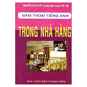 Đàm Thoại Tiếng Anh Trong Nhà Hàng