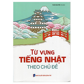 [Tải ebook] Từ Vựng Tiếng Nhật Theo Chủ Đề PDF