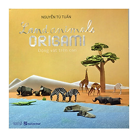 Download sách Land Animals Origami – Động Vật Trên Cạn (Sách Nghệ Thuật Gấp Giấy)