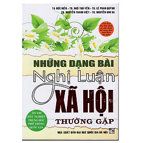 Download sách Những Dạng Bài Nghị Luận Xã Hội Thường Gặp 