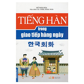 Download sách Tiếng Hàn Trong Giao Tiếp Hàng Ngày