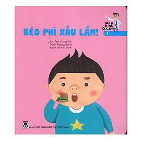 Bác Sĩ Kính Coong 7 - Béo Phì Xấu Lắm!