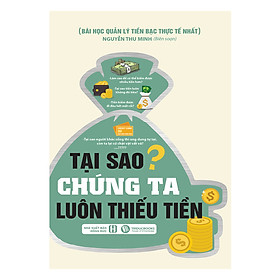 Download sách Tại Sao Chúng Ta Luôn Thiếu Tiền