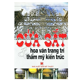 Cửa Sắt Hoa Văn Trang Trí Và Thẩm Mỹ Kiến Trúc