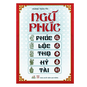 Nơi bán Ngũ Phúc: Phúc - Lộc - Thọ - Hỷ - Tài - Giá Từ -1đ