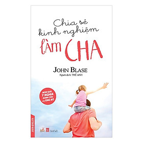 Chia Sẻ Kinh Nghiệm Làm Cha