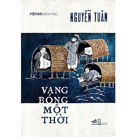 Hình ảnh Việt Nam Danh Tác - Vang Bóng Một Thời