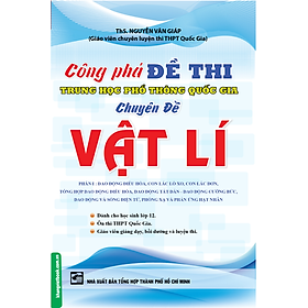 Nơi bán Công Phá Đề Thi THPT Quốc Gia Chuyên Đề Vật Lí - Giá Từ -1đ