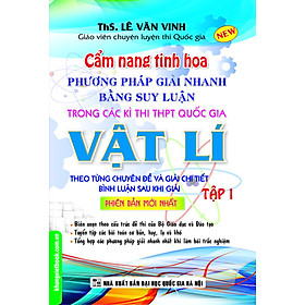 Nơi bán Cẩm Nang Tinh Hoa Phương Pháp Giải Nhanh Bằng Suy Luận Vật Lý (Tập 1)  - Giá Từ -1đ