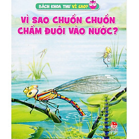 Download sách Vì Sao Chuồn Chuồn Chấm Đuôi Vào Nước