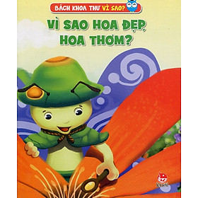 Download sách Vì Sao Hoa Đẹp Hoa Thơm