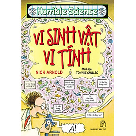 Sách Horrible Science - Vi Sinh Vật Vi Tính
