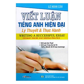 Viết Luận Tiếng Anh Hiện Đại Lý Thuyết Và Thực Hành