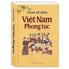 Việt Nam Phong Tục (Tái Bản) (Bìa Mềm)