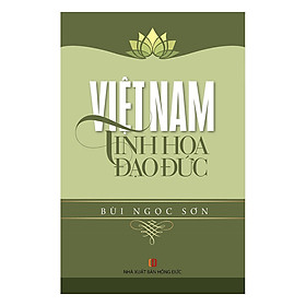 Hình ảnh Việt Nam Tinh Hoa Đạo Đức