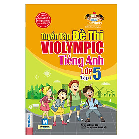 Nơi bán Tuyển Tập Đề Thi Violympic Tiếng Anh Lớp 5 - Tập 1 (Kèm Audio Tại App MCBooks) - Giá Từ -1đ