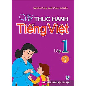 Vở Bài Tập Thực Hành Tiếng Việt Lớp 1 - Tập 2