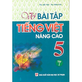 Nơi bán Vở Bài Tập Tiếng Việt Lớp 5 - Nâng Cao (Tập 1) - Giá Từ -1đ