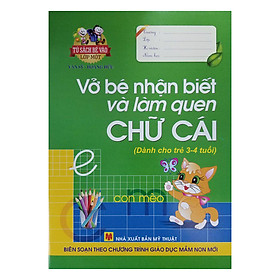 Vở Bé Nhận Biết Và Làm Quen Chữ Cái (Dành Cho Trẻ 3 - 4 Tuổi)