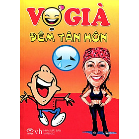 Vợ Già Đêm Tân Hôn