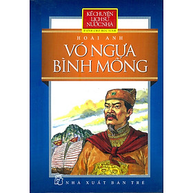 Nơi bán Kể Chuyện Lịch Sử Nước Nhà - Vó Ngựa Bình Mông - Giá Từ -1đ