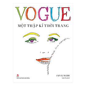 Vogue - Một Thập Kỉ Thời Trang