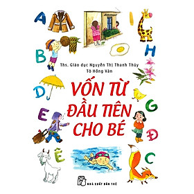 Download sách Vốn Từ Đầu Tiên Cho Bé