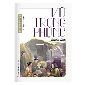 [Download Sách] Vũ Trọng Phụng Tuyển Tập