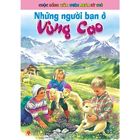 Download sách Những Người Bạn Ở Vùng Cao (2008)