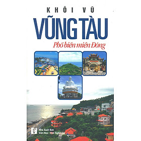 Vũng Tàu Phố Biển Miền Đông