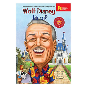 Nơi bán Walt Disney Là Ai? - Giá Từ -1đ