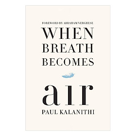 When Breath Becomes Air