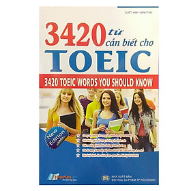 Nơi bán 3420 Từ Vựng Cần Biết Cho TOEIC - Giá Từ -1đ