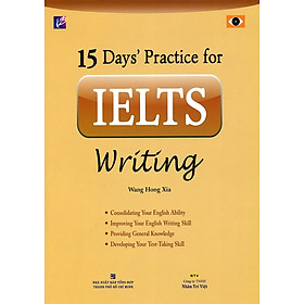 Nơi bán 15 Day\'s Practice For IELTS Writing - Giá Từ -1đ