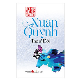 Ảnh bìa Xuân Quỳnh - Thơ Và Đời