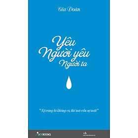 Sách Yêu Người Yêu Người Ta