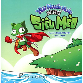 Sách Yêu Nguồn Nước Như Siêu Mèo