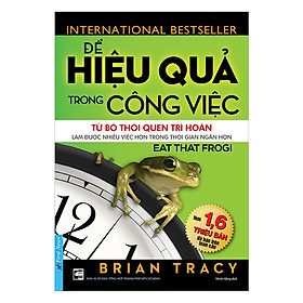 Hình ảnh Để Hiệu Quả Trong Công Việc (Tái Bản 2019)