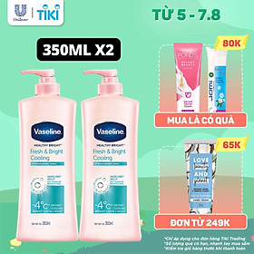 Combo 2 Gel dưỡng thể dưỡng sáng mát lạnh Vaseline Fresh & Bright 350ML