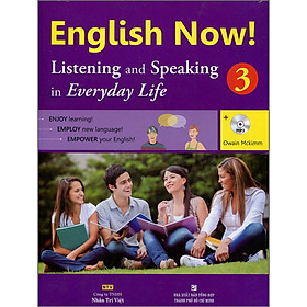 Hình ảnh English Now 3 - Listening And Speaking (Kèm CD)