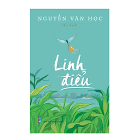 Hình ảnh Sách văn học - Linh điểu - Tiểu thuyết