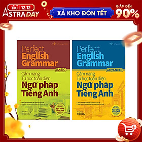 Combo 2 Cuốn Perfect English Grammar – Cẩm Nang Tự Học Toàn Diện Ngữ Pháp Tiếng Anh: Basic & Advanced hover