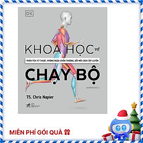 Khoa Học Về Chạy Bộ - Phân Tích Kỹ Thuật, Phòng Ngừa Chấn Thương, Đổi Mới Cách Tập Luyện